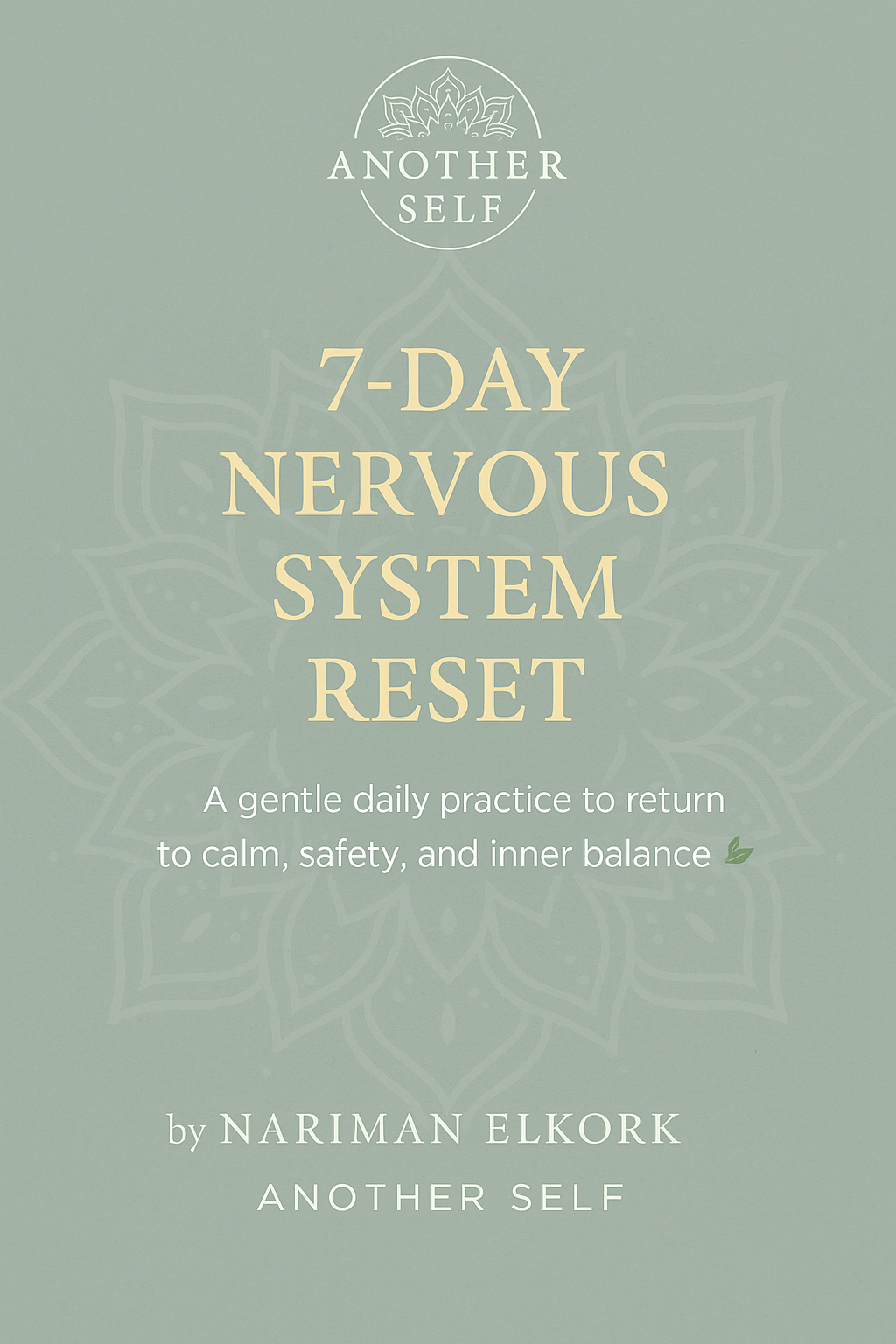 A 7-Day Nervous System Reset